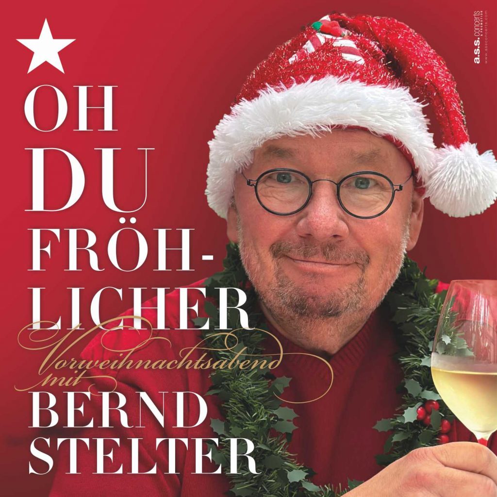 Bernd Stelter – Oh, Du fröhlicher Vorweihnachtsabend! Tour 2027